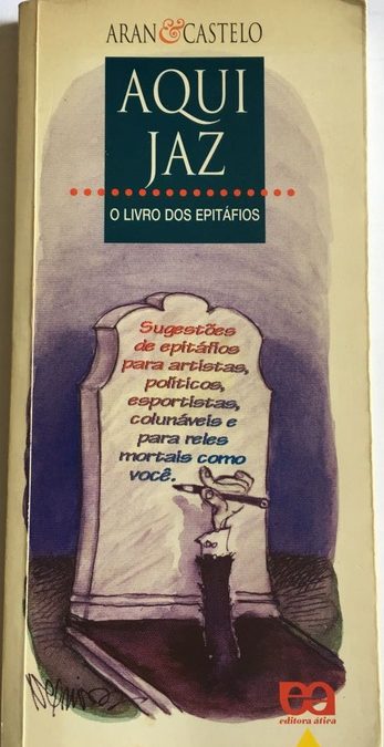 Pequenos homens, grandes epitáfios