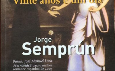 Vinte anos e um dia, de Jorge Semprún