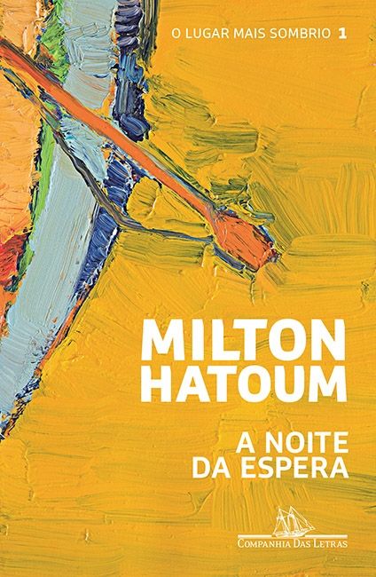 Noite de espera, de Milton Hatoum